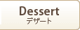 Dessert