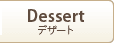 Dessert